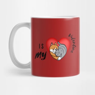 CATS - HEART - IS MY VALENTINE Mug